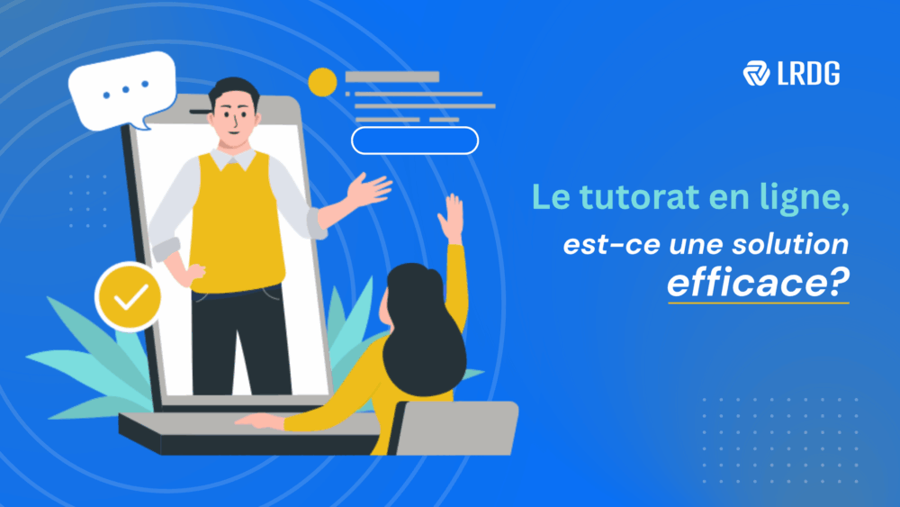 Le tutorat en ligne : est-ce que ça vaut vraiment la peine ?