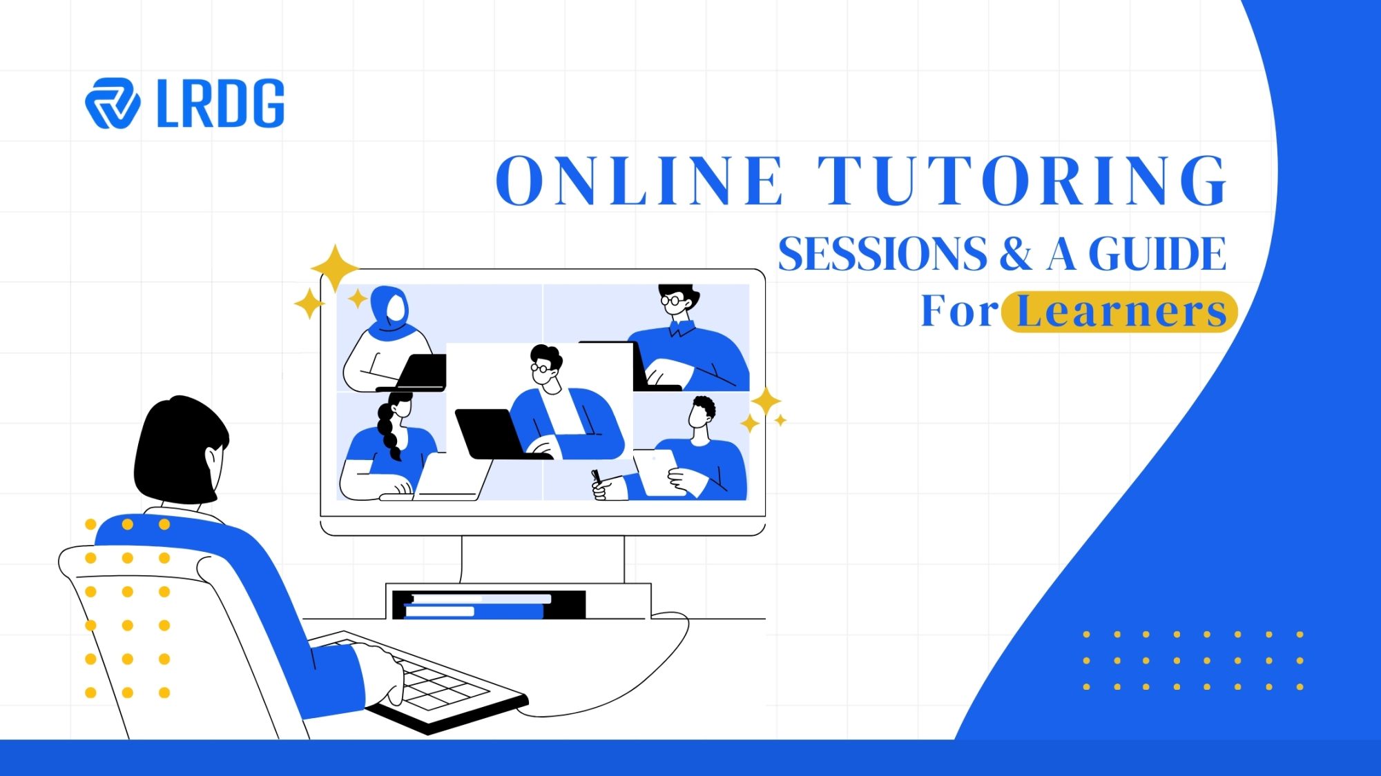How Tutoring Sessions Work at LRDG: A Guide for Learners