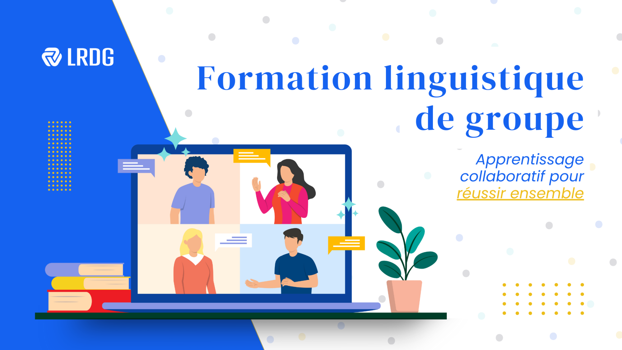 Mise en place d’une formation de groupe avec LRDG