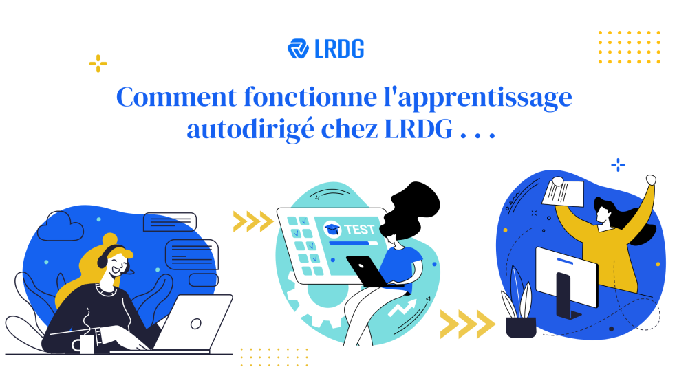 Comment fonctionne la formation autodirigée chez LRDG ?