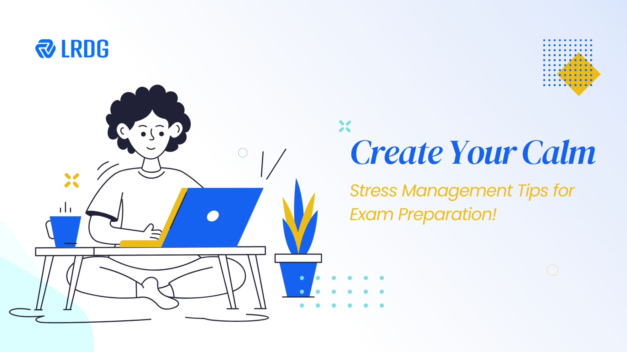 Conquer Exam Stress: Top Tips to Stay Calm and Prepare Effectively