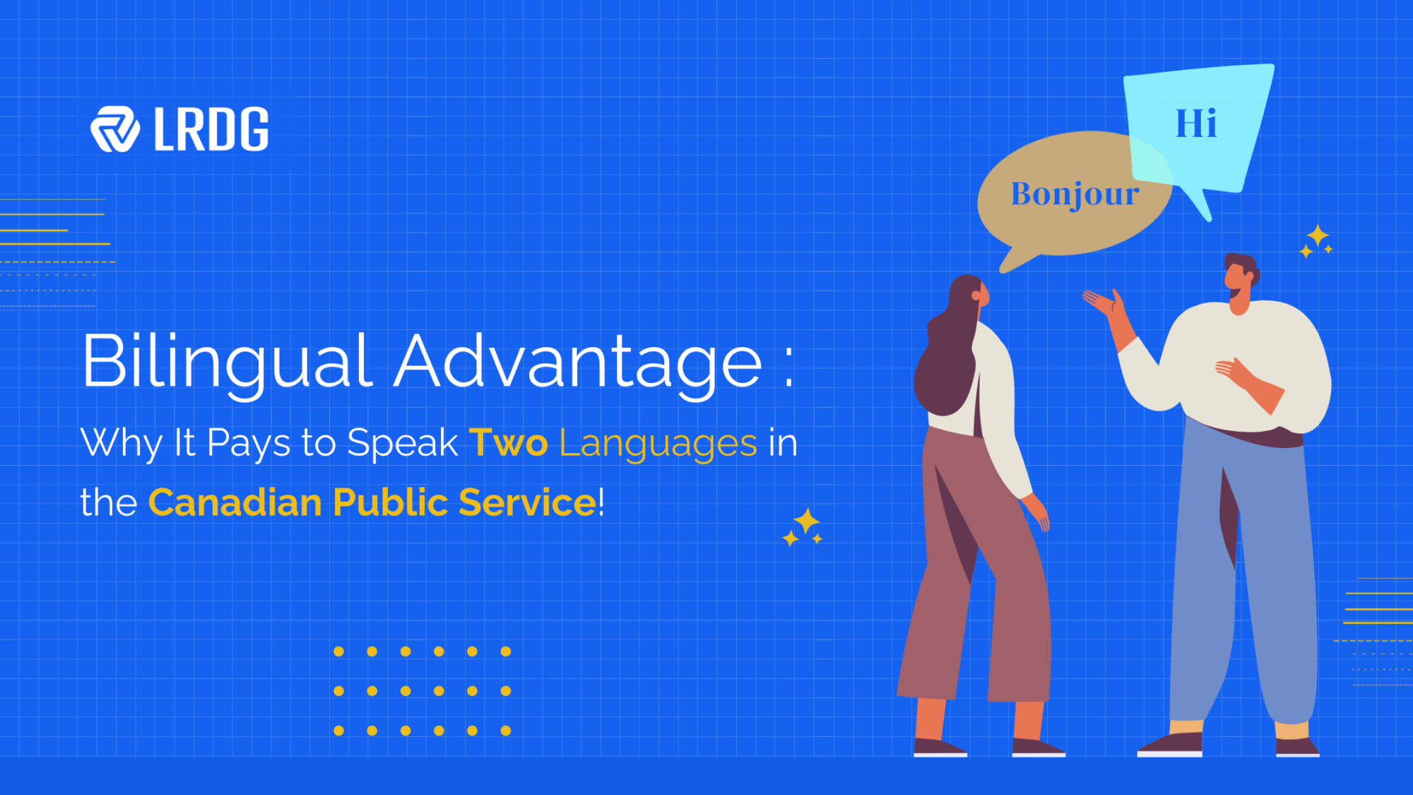 The Benefits of Being Bilingual in the Canadian Public Service